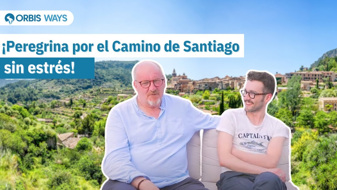¡Peregrina por el Camino de Santiago sin estrés! - YouTube
