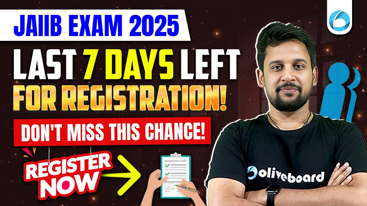 JAIIB Exam 2025 | Only 7 Days Left for Registration! | Complete Process ...