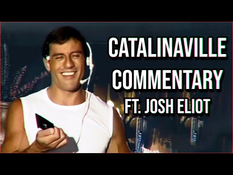 Catalinaville Director's Commentary with Josh Eliot