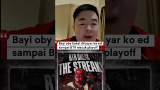 Ko ed bakal bayar Robby ke stage mpl sampai BTR masuk playoff #btr #robbypantjoro