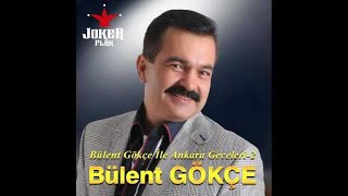 Bülent Gökçe - Potpuri - Dilber - Bidenem Sen Çok Farklısın - Selver - Çok da deli oynuyon