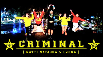 [CRIMINAL / Natti Natasha X Ozuna] [ Zumba® / Dance Fitness] [R2AS / PH]