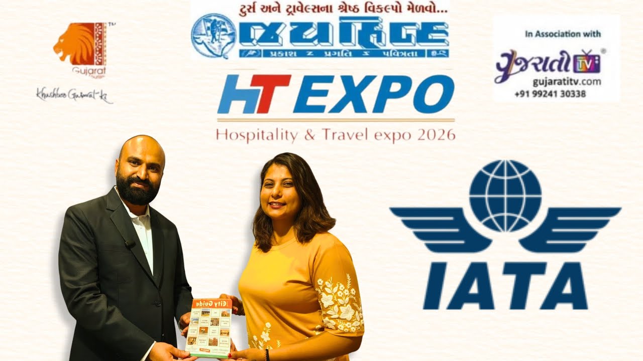 ગુજરાત ટુરીઝમ અને HT EXPO 2026 વિશે જાણો બધું જ | IATA & Travel Expo