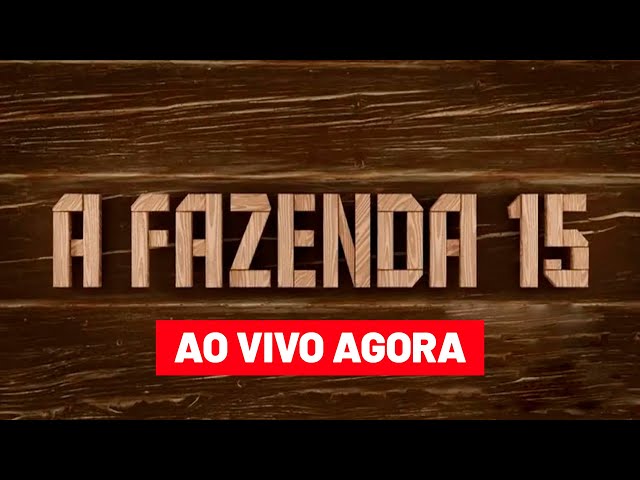 A Fazenda 15 -2023-LIVES AO VIVO