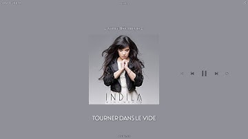 indila - tourner dans le vide (sped up + reverb)