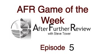AFR Game of the Week Episode 5