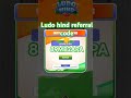 ludo hind referral code | ludo hind ka refer code |ludo hind referral code invalid problem |
