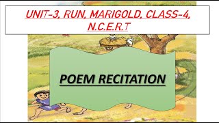 Class 4 English Marigold Unit 3 | RUN | Poem Recitation with word meaning | Rose Tree |