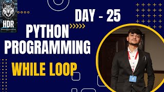 Python While Loop @HDR_Programming