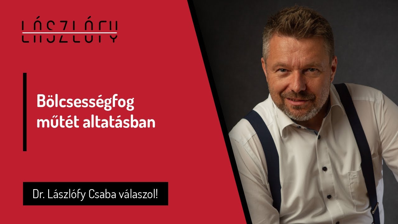 Bölcsességfog műtét altatásban
