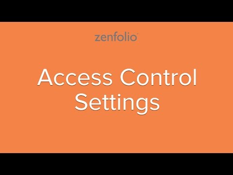 Access Control - customize the security settings for your online galleries. | Zenfolio Classic