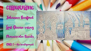 REUPLOADED Johanna Basford Lost Ocean Coloralong using Phoenixcolor Pencils - PART 1 the background