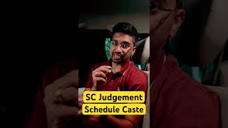 Supreme Court final Judgment on Schedule Caste Status
