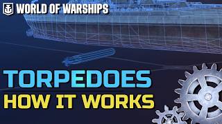 How It Works: Torpedoes | World of Warships (Updated Guide)