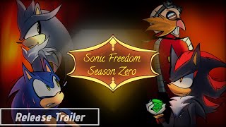 Sonic Freedom: Season Zero Official Release Trailer 