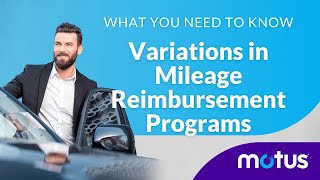 Variations in Mileage Reimbursement Programs: What You Need to Know