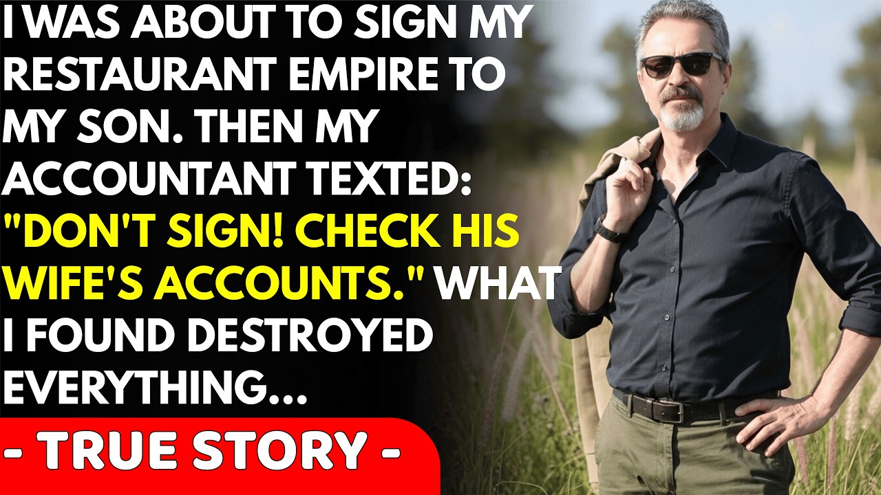I Was Signing My $150M Restaurant Chain to My Son When My Accountant Texted: 