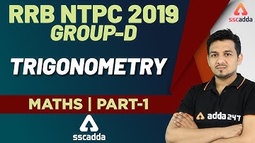 RRB NTPC 2019 | Maths | Trigonometry (Part 1)