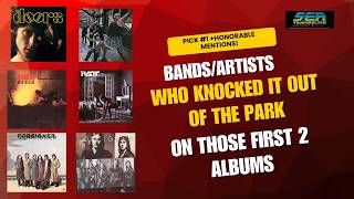 Bands/Artists Who Knocked It Out of the Park on Those First Two Albums-Pick # 1 + Honorable Mentions