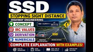 Stopping Sight Distance (SSD) Complete Explanation | IRC Values + Numericals | Akash Sir