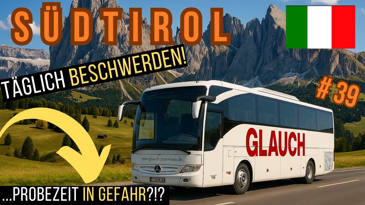 BUS Doku # 39 🇮🇹| Südtirol - Beschwerden! Ist die Probezeit in Gefahr? | Reisebus Fernfahrer deutsch