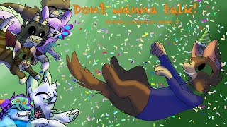 Don’t wanna talk||birthday animation meme||OH YEAH