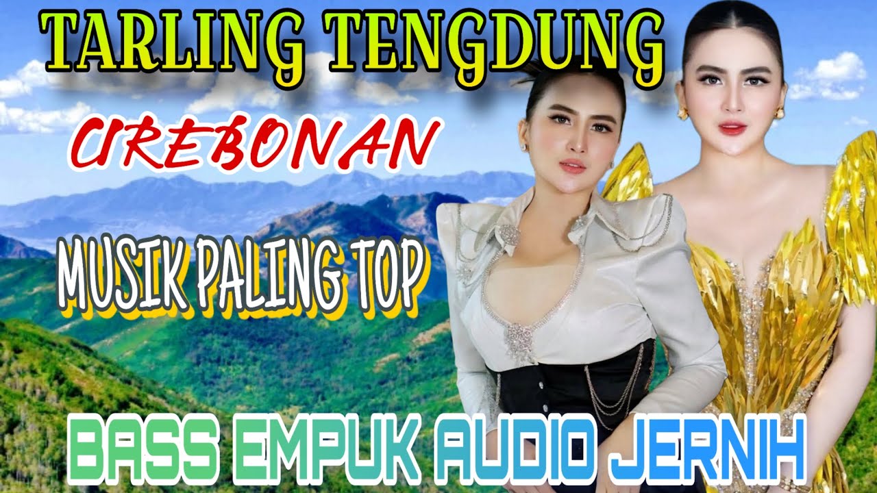 LAGU TARLING CIREBONAN || MUSIK PALING TOP BASS EMPUK