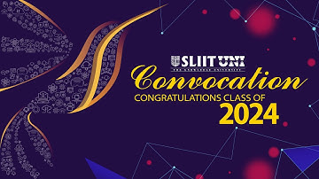 SLIIT Convocation 2024 March - Day 4 Session 1