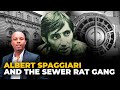 Albert Spaggiari And The Sewer Rat Gang - Headline Hitters 6 Ep 8