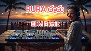RURA රූරා | (Aye Ma Thaniweela ආයේ මා තනී වීලා) | EDM (Cover) Mix | NEW song 2026 | EDM Version