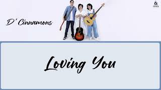 Download Lagu D'Cinnamons - Loving You Lyrics terjemahan | Nostalgia | Lagu Jadul | Don't stop and tell me more MP3