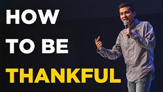 How To Be Thankful - Thanksgiving Sermon 2020 - First Church Message
