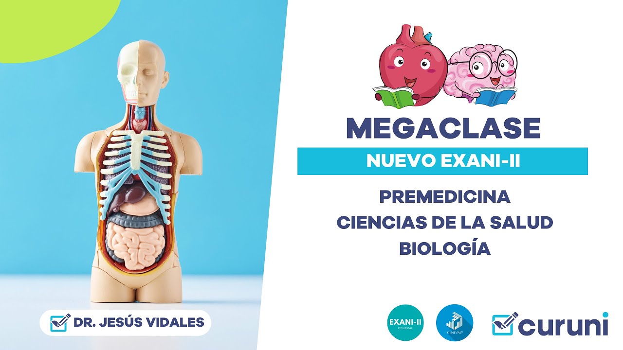 MEGACLASE  NUEVO EXANI-II 2024 PARTE 1✅| Premedicina, biología y ciencias de la salud 2024✍️| 📘