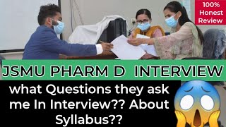 JSMU PHARM D Interview Questions | what Questions they Ask in Interview? |