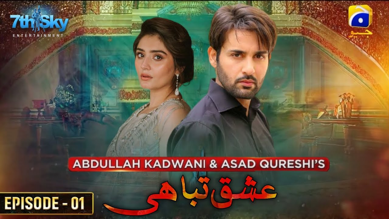 Ishq Tabahi - Episode 01 | Affan Waheed - Dure Fishan - New Dramas - Pakistani Dramas