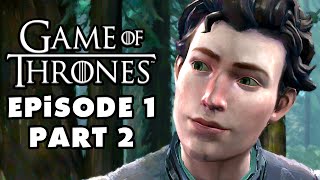 Game of Thrones - Telltale Games - Episode 1: Iron from Ice - Gameplay Walkthrough Part 2 (PC)