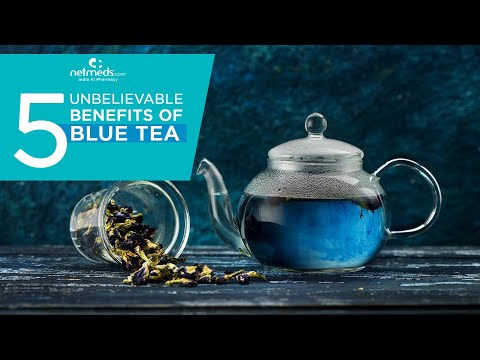 5 Unbelievable Health Benefits Of Blue Tea