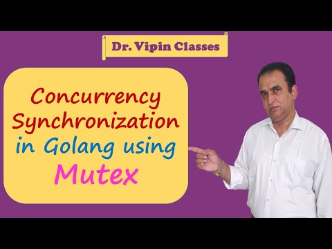 Golang Tutorials -49- Golang Concurrency Synchronization using Mutex | Golang Sync Mutex
