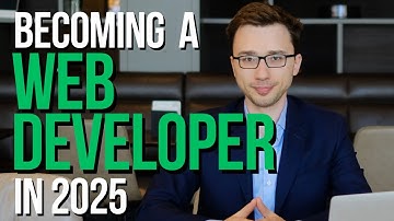 Becoming a Web Developer - Works in 2025 (The Truth)