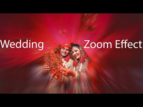 Best Way To Wedding Zoom Effect in Your Image | Adobe Photoshop Cc tutorial Best Way To Wedding Zoom Effect in Your Image | Adobe Photoshop Cc tutorial