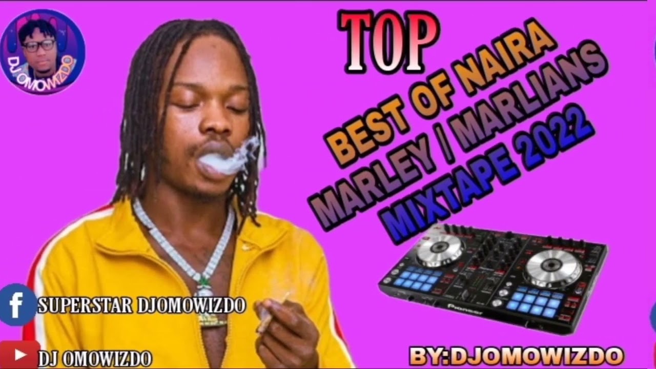 ⁣Best of Naira Marley mixtape 2023(Djomowizdo