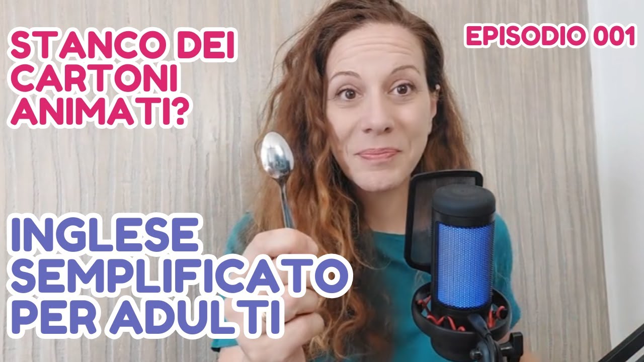 UTENSILI DA CUCINA - Inglese Semplificato per Adulti (Episodio 001)