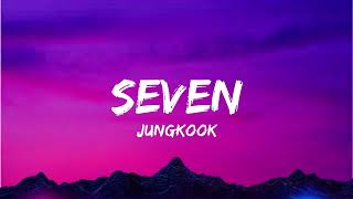 Seven Lyrics -  Jungkook