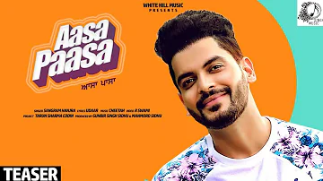 Aasa Paasa (Teaser) | Sangram Hanjra | Rel. on 26 Singh music