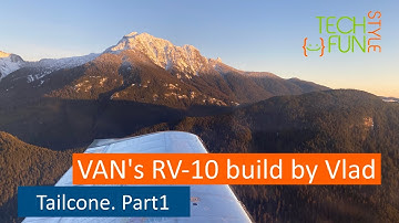 Tailcone construction. Part1 - RV10 Build by Vlad