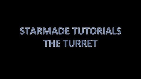 Turret Tutorial in Starmade