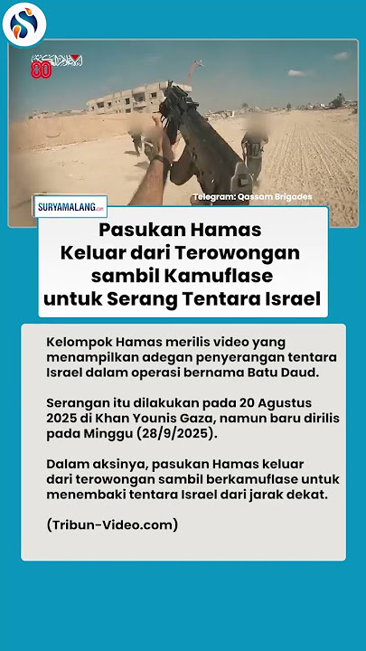 MENGERIKAN! Pasukan Hamas Keluar dari Terowongan, Taktik Kamuflase Bikin Tentara Israel Kelabakan