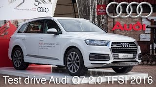Тест-драйв Audi Q7 2.0 TFSI 2016 / Drive Time