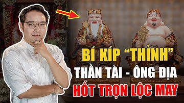 Hướng dẫn Thỉnh Thần Tài – Ông Địa, Buôn may bán đắt, Đếm tiền mỏi tay