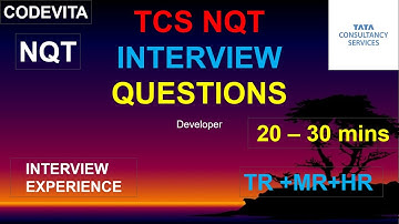 TCS NQT CODEVITA INTERVIEW QUESTIONS | HR MR TR Rounds | Developer